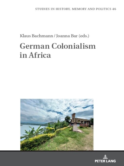 Title details for German Colonialism in Africa by Barbara Klich-Kluczewska - Available